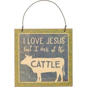 Love Jesus & Cuss at Cattle Ornament Hanger